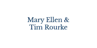 Mary Ellen & Tim Rourke